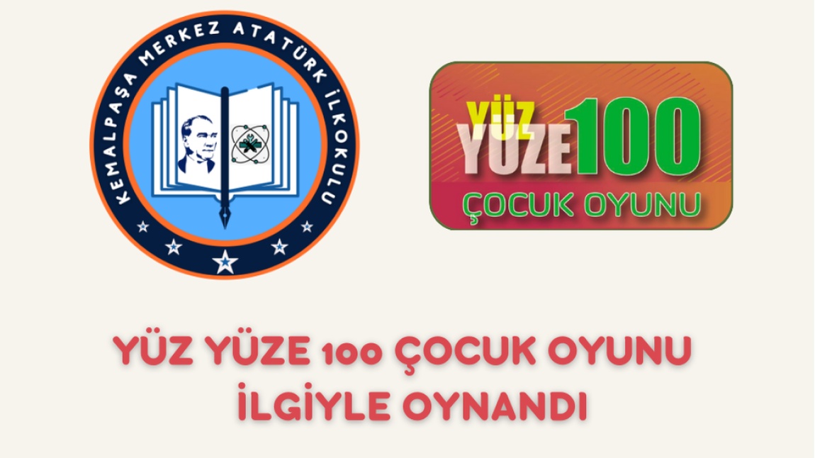 YÜZ YÜZE 100 ÇOCUK OYUNU İLGİYLE OYNANDI